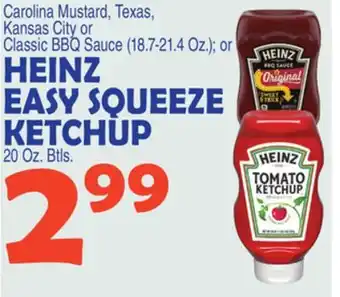 Bravo Supermarkets Heinz easy squeeze ketchup, 20 oz. btls offer