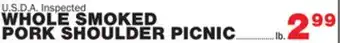 Bravo Supermarkets Whole smoked pork shoulder picnic offer