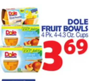 Bravo Supermarkets Dole fruit bowls offer