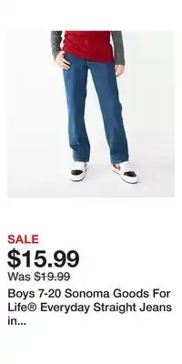 Kohl's Boys 7-20 sonoma goods for life everyday straight jeans in regular, slim & husky offer