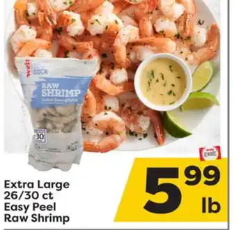 Weis Markets Extra large 26/30 ct easy peel raw shrimp offer