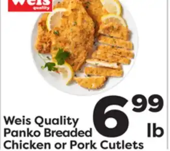 Weis Markets Weis quality panko breaded chicken or pork cutlets offer