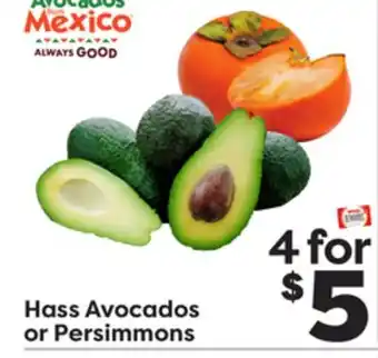 Weis Markets Hass avocados or persimmons offer