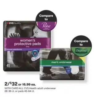 CVS All cvs health adult underwear 28-36 ct. or pads 45-64 ct offer