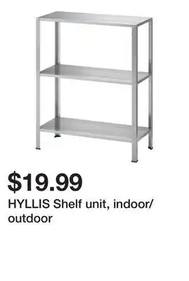 Ikea Hyllis shelf unit, indoor/outdoor offer