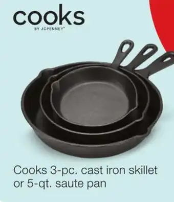 JC Penney Cooks 3-pc. cast iron skillet or 5-qt. saute pan offer