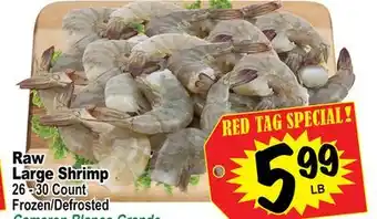 Superior Grocers Raw large shrimp offer