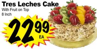 Superior Grocers Tres leches cake with fruit on top offer