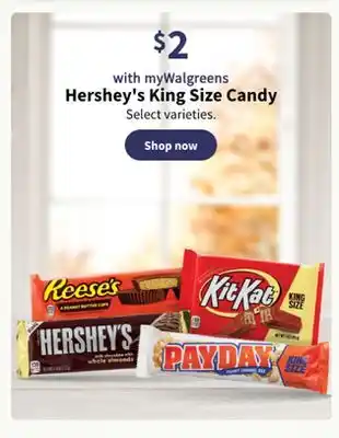 Walgreens Hershey's king size candy offer