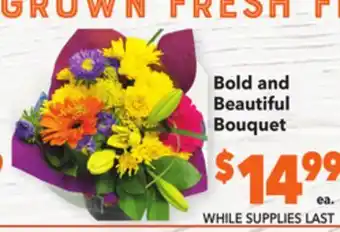 Vallarta Supermarkets Bold and beautiful bouquet offer