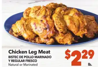 Vallarta Supermarkets Chicken leg meat/bistec de pollo marinado y regular fresco offer