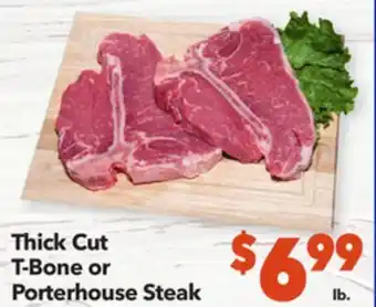 Vallarta Supermarkets Thick cut t-bone or porterhouse steak offer