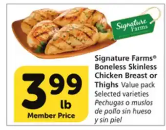Vons Signature farms boneless skinless chicken breast or thighs offer