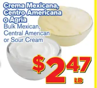 El Super Fresh Bulk mexican, central american or sour cream offer
