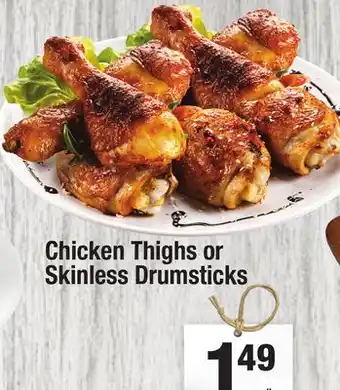 Super King Markets Chicken thighs or skinless drumsticks offer