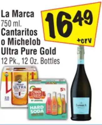 El Super La marca 750 ml. cantaritos o michelob ultra pure gold 12 pk., 12 oz. bottles offer