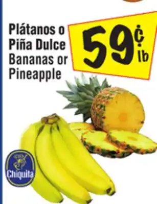 El Super Bananas or pineapple offer
