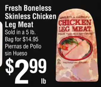 Smart & Final Fresh boneless skinless chicken leg meat offer