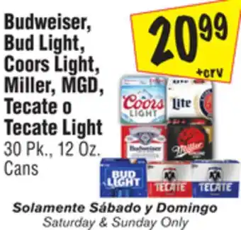 El Super Budweiser, bud light, coors light, miller, mgd, tecate o tecate light offer