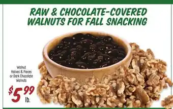 Sprouts Farmers Market Walnut halves & pieces or dark chocolate walnuts offer