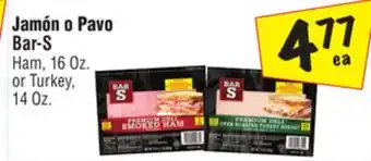 El Super Ham, 16 oz. or turkey, 14 oz offer