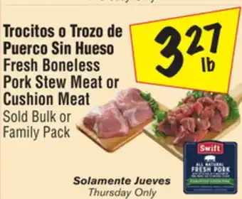 El Super Fresh boneless pork stew meat or cushion meat offer