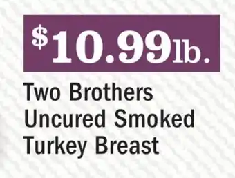 Heinen's Two brothers uncured smoked turkey breast offer