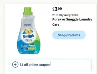 Walgreens Purex or snuggle laundry care offer