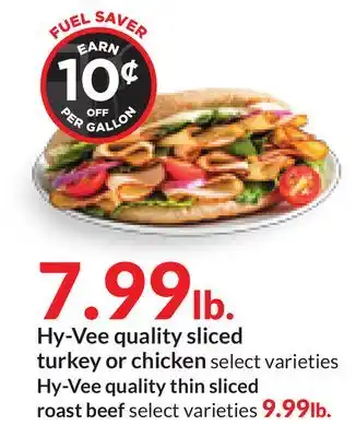 Hy-Vee Hy-vee quality sliced turkey or chicken offer