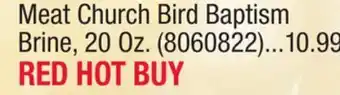 Ace Hardware Meat church bird baptism brine offer