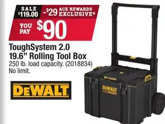 Ace Hardware Dewalt toughsystem 2.0 19.6 rolling tool box offer