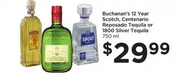 Food 4 Less Buchanan's 12 year scotch, centenario reposado tequila or 1800 silver tequila offer