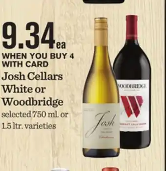 Mariano's Josh cellars white or woodbridge offer