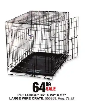 Blain's Farm & Fleet Pet lodge 36 x 24 x 27 large wire crate offer