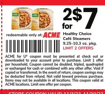 ACME Healthy choice café steamers offer