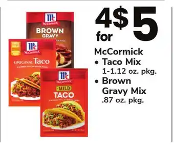 ACME Mccormick taco mix 1-1.12 oz. pkg., brown gravy mix. 87 oz. pkg offer