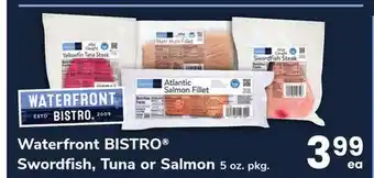 ACME Waterfront bistro swordfish, tuna or salmon offer