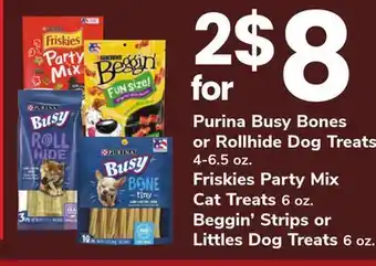 ACME Purina busy bones or rollhide dog treats 4-6.5 oz. friskies party mix cat treats 6 oz. beggin' strips or littles dog treats 6 offer