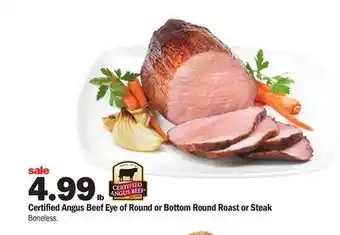 Meijer Certified angus beef eye of round or bottom round roast or steak offer