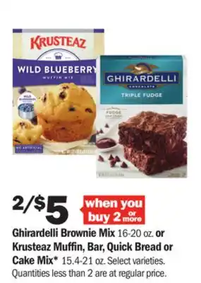Meijer Ghirardelli brownie mix 16-20 oz. or krusteaz muffin, bar, quick bread or cake mix* 15.4-21 oz offer