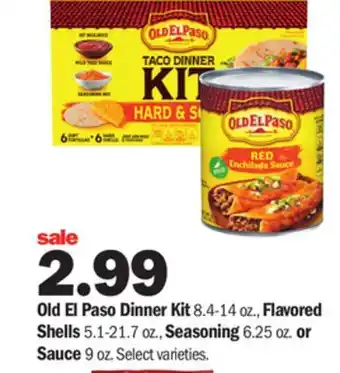 Meijer Old el paso dinner kit 8.4-14 oz., flavored shells 5.1-21.7 oz., seasoning 6.25 oz. or sauce 9 oz offer