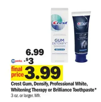 Meijer Crest gum, densify, professional white, whitening therapy or brilliance toothpaste offer