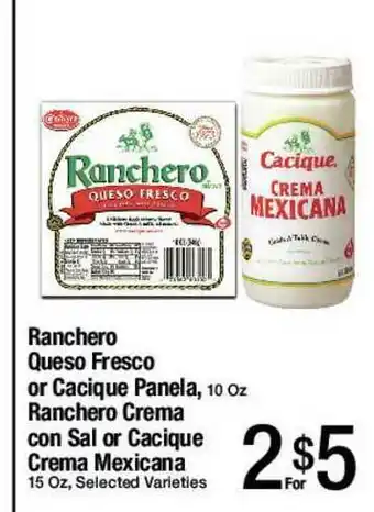 Jons International Ranchero Queso Fresco Or Cacique Panela, Ranchero Crema Con Sal Or Cacique Cream Mexicana offer