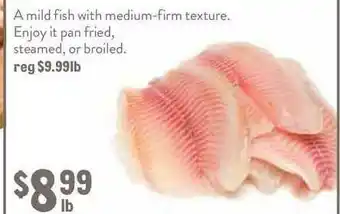 New Seasons Market A Mild Fish With Medium-firm Texture offer