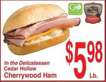 Super Saver In The Delicatessen Cedar Hollow Cherrywood Ham offer