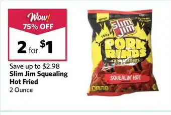 Grocery Outlet Slim Jim Squealing Hot Fried offer