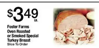 Jons International Foster Farms Oven Roasted Or Smoked Special Turkey Breast offer