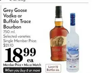 Pavilions Grey Goose Vodka Or Buffalo Trace Bourbon offer