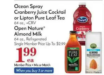 Pavilions Ocean Spray Cranberry Juice Cocktail Or Lipton Pure Leaf Tea Or Open Nature® Almond Milk offer