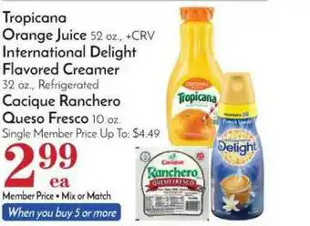 Pavilions Tropicana Orange Juice, International Delight Flavored Creamer, Cacique Ranchero Queso Fresco offer